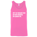 Ain’t No Innocent Man Out Here Blocking the Epstein List Unisex Tank Top-T-Shirt-The Original God Ain't Petty But I Am