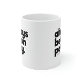 Always bet on petty Mug 11oz (White/Black)-Mug-The Original God Ain't Petty But I Am