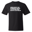 America Doesn’t Have an Immigrant Problem. It Has an Angry White Man With a Gun Problem *BLACK TALL TEE* Unisex Tee-T-Shirt-The Original God Ain't Petty But I Am