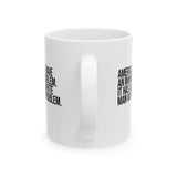 America Doesn’t Have an Immigrant Problem. It Has an Angry White Man With a Gun Problem Mug 11oz (White & Black)-Mug-The Original God Ain't Petty But I Am