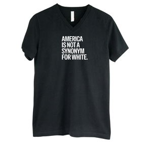 America Is Not a Synonym for White *BLACK V-NECK* Unisex Tee-T-Shirt-The Original God Ain't Petty But I Am
