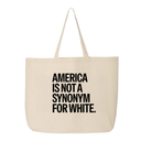 America Is Not a Synonym for White Tote bag-Tote Bag-The Original God Ain't Petty But I Am