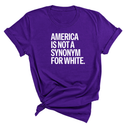 America Is Not a Synonym for White Unisex Tee-T-Shirt-The Original God Ain't Petty But I Am