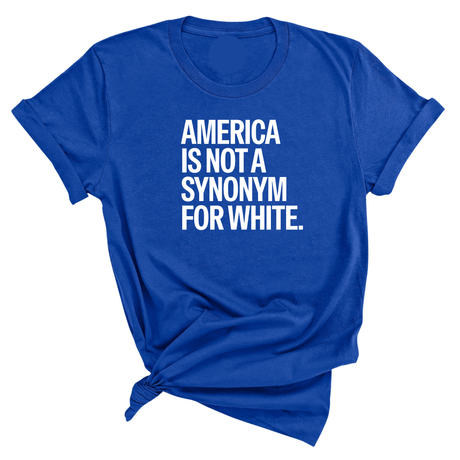 America Is Not a Synonym for White Unisex Tee-T-Shirt-The Original God Ain't Petty But I Am