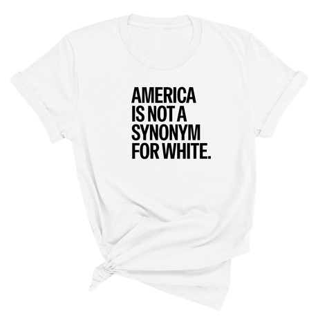 America Is Not a Synonym for White Unisex Tee-T-Shirt-The Original God Ain't Petty But I Am