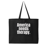 America Needs Therapy Tote bag-Tote Bag-The Original God Ain't Petty But I Am