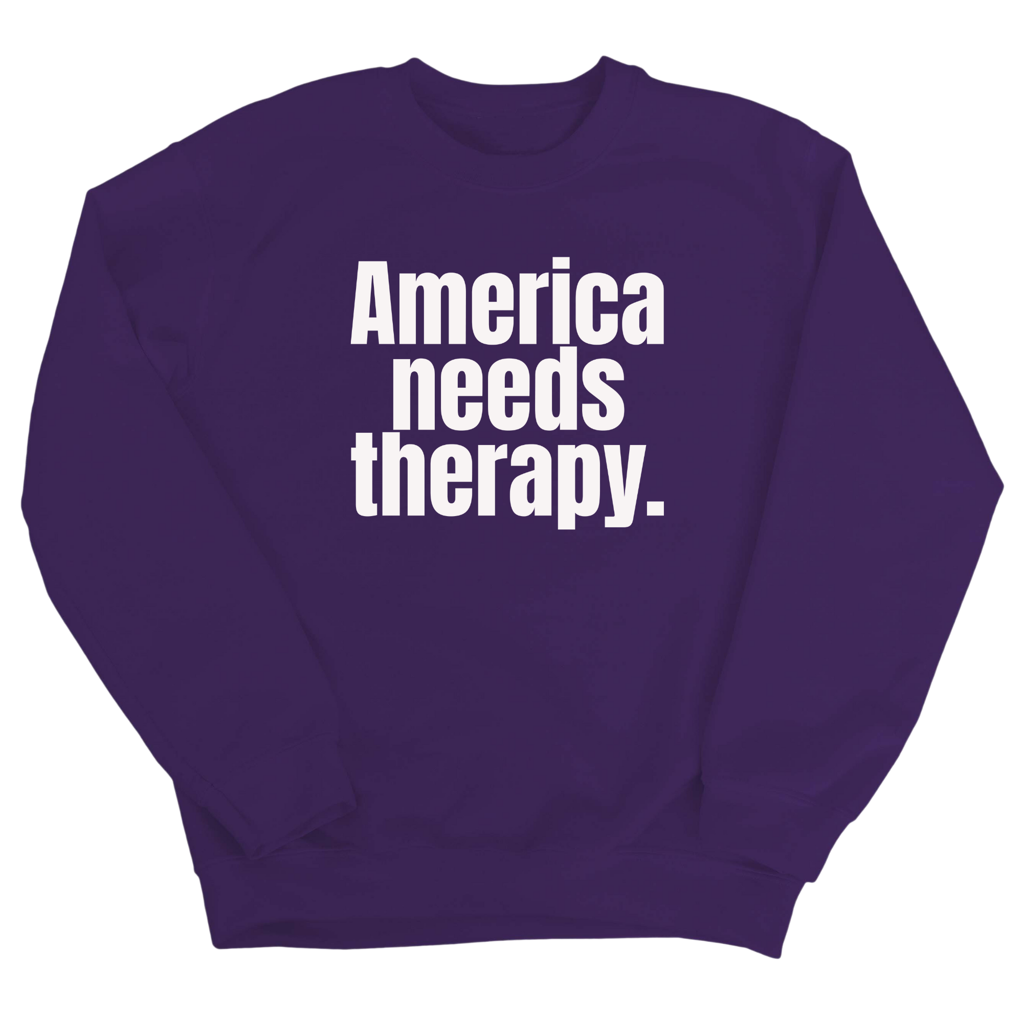 America Needs Therapy Unisex Sweatshirt-Sweatshirt-The Original God Ain't Petty But I Am