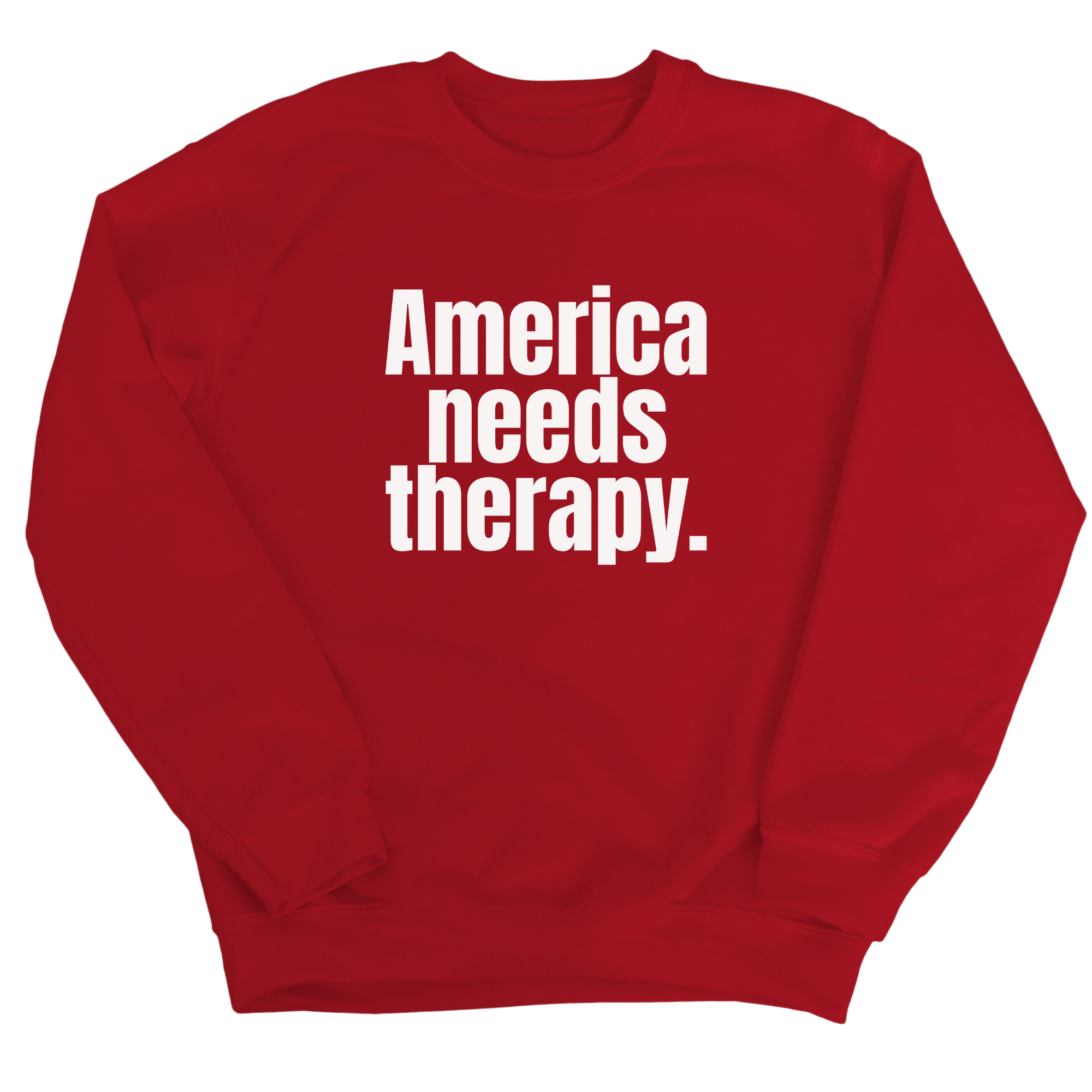 America Needs Therapy Unisex Sweatshirt-Sweatshirt-The Original God Ain't Petty But I Am