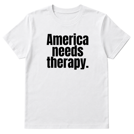 America Needs Therapy Unisex Tee-T-Shirt-The Original God Ain't Petty But I Am