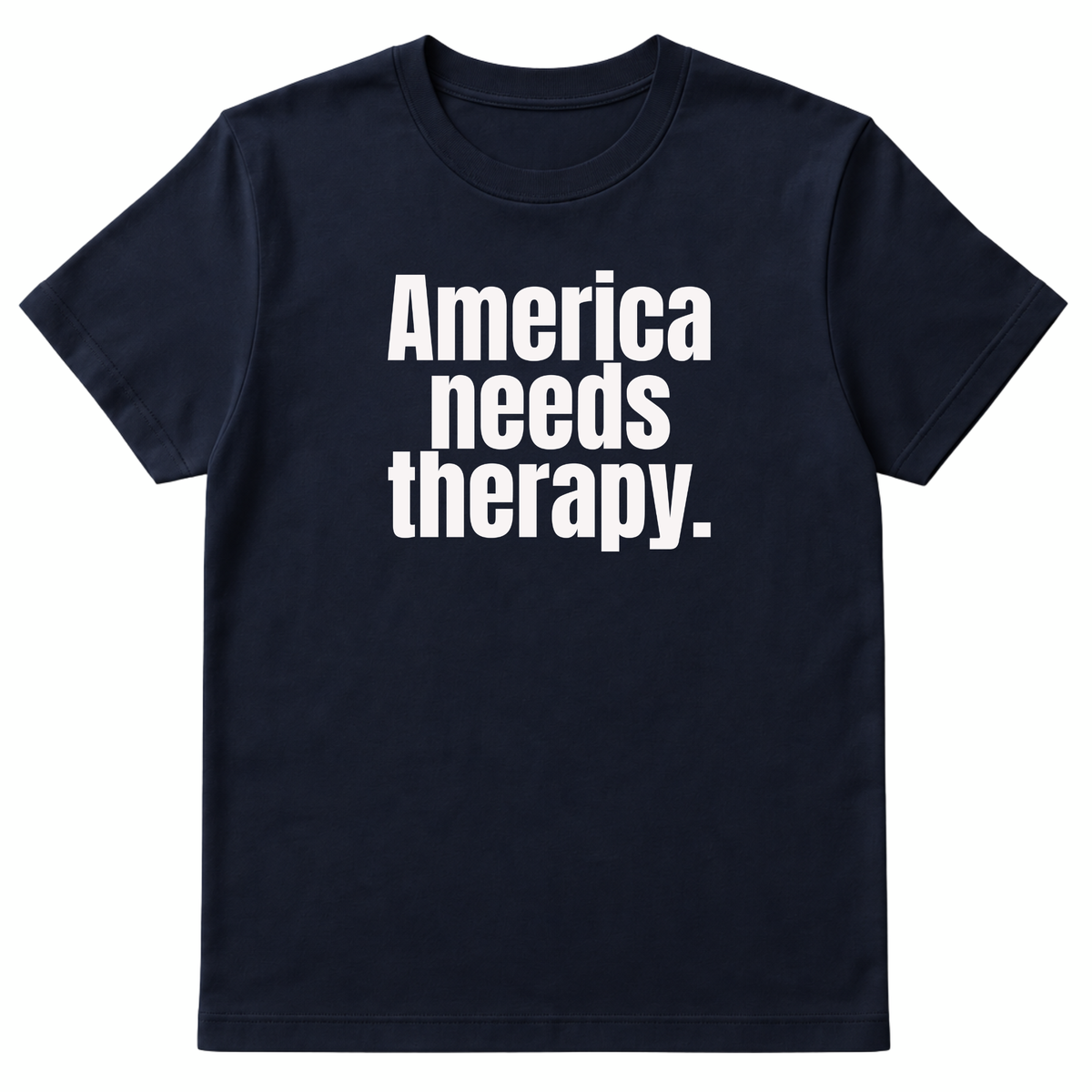 America Needs Therapy Unisex Tee-T-Shirt-The Original God Ain't Petty But I Am
