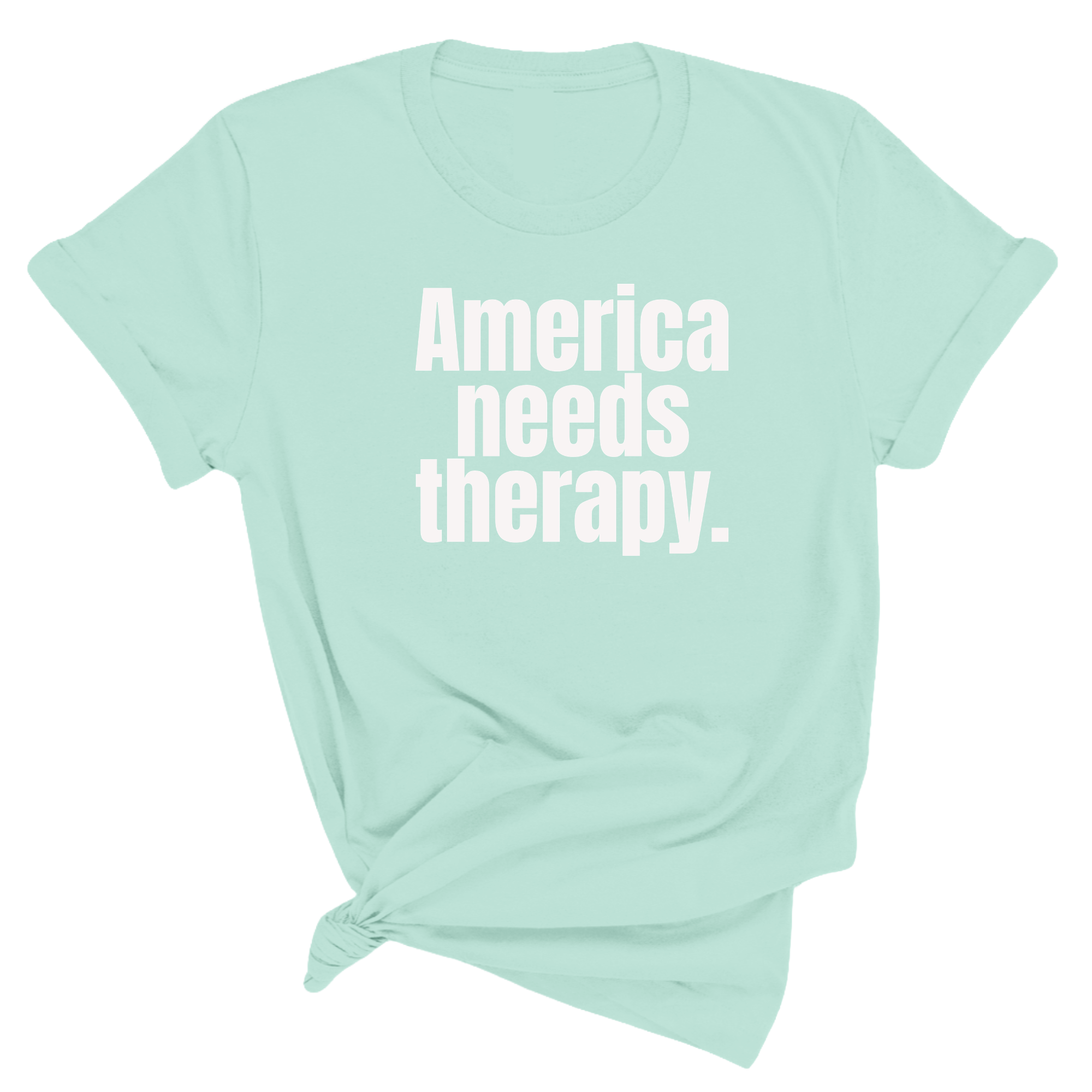 America Needs Therapy Unisex Tee-T-Shirt-The Original God Ain't Petty But I Am