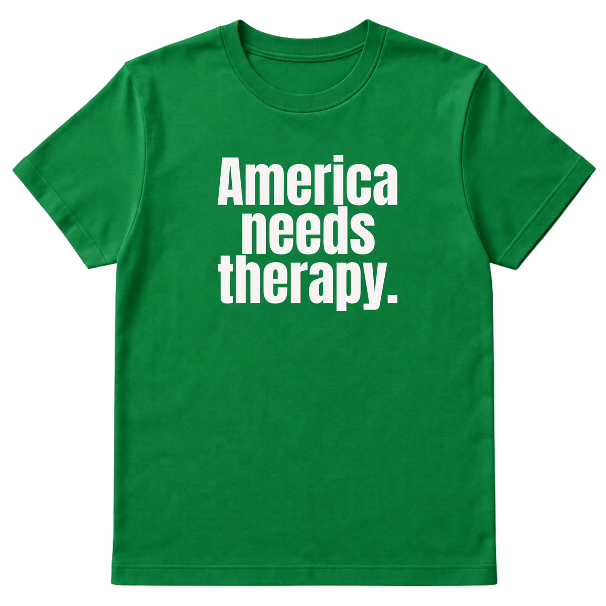 America Needs Therapy Unisex Tee (original temp)-T-Shirt-The Original God Ain't Petty But I Am