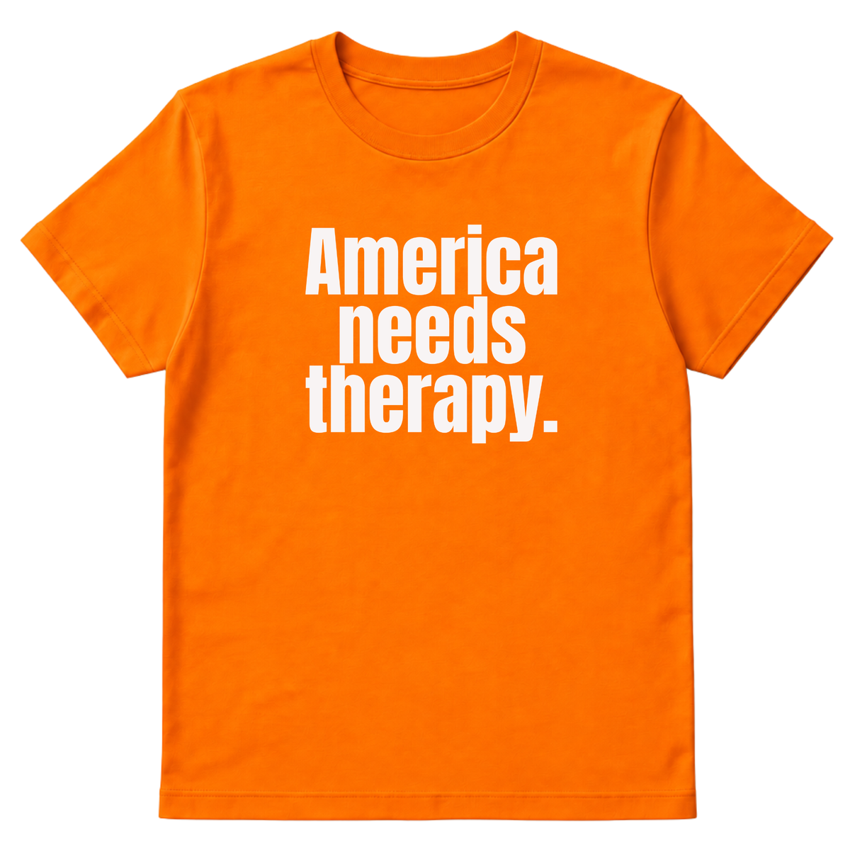 America Needs Therapy Unisex Tee (original temp)-T-Shirt-The Original God Ain't Petty But I Am