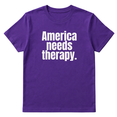 America Needs Therapy Unisex Tee (original temp)-T-Shirt-The Original God Ain't Petty But I Am