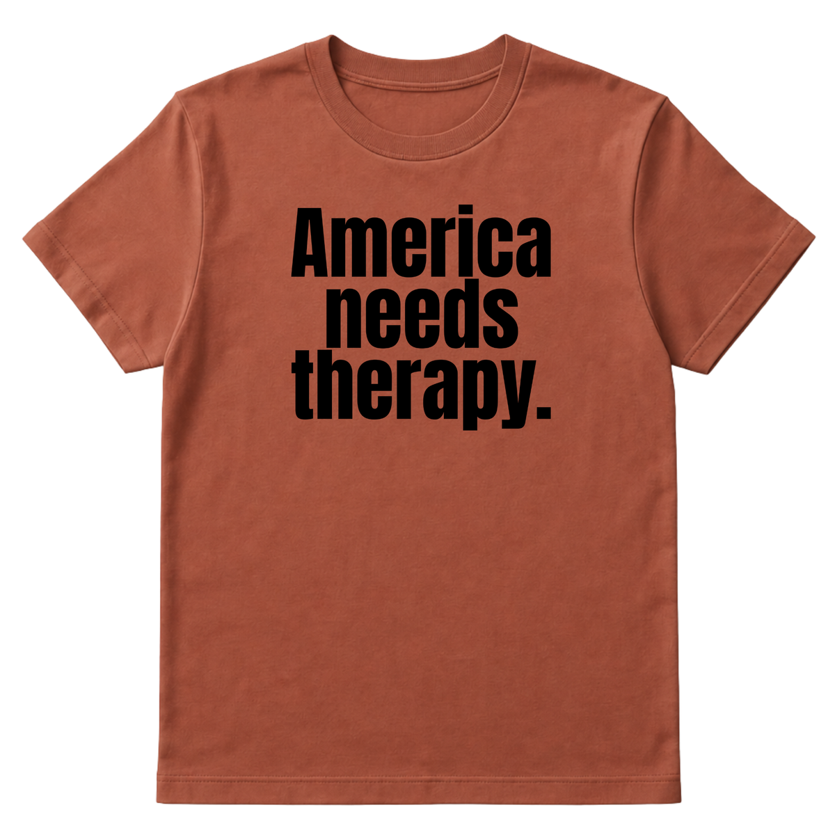 America Needs Therapy Unisex Tee (original temp)-T-Shirt-The Original God Ain't Petty But I Am
