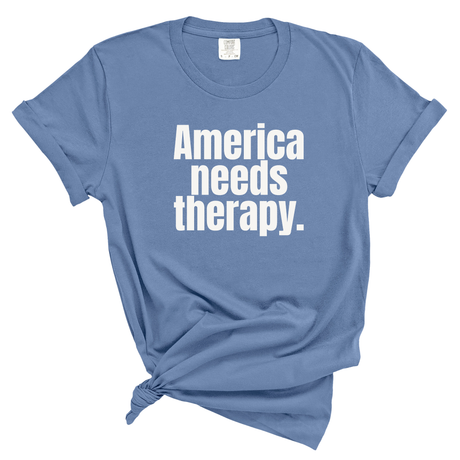 America Needs Therapy Unisex tee (WASHED DENIM)-T-Shirt-The Original God Ain't Petty But I Am