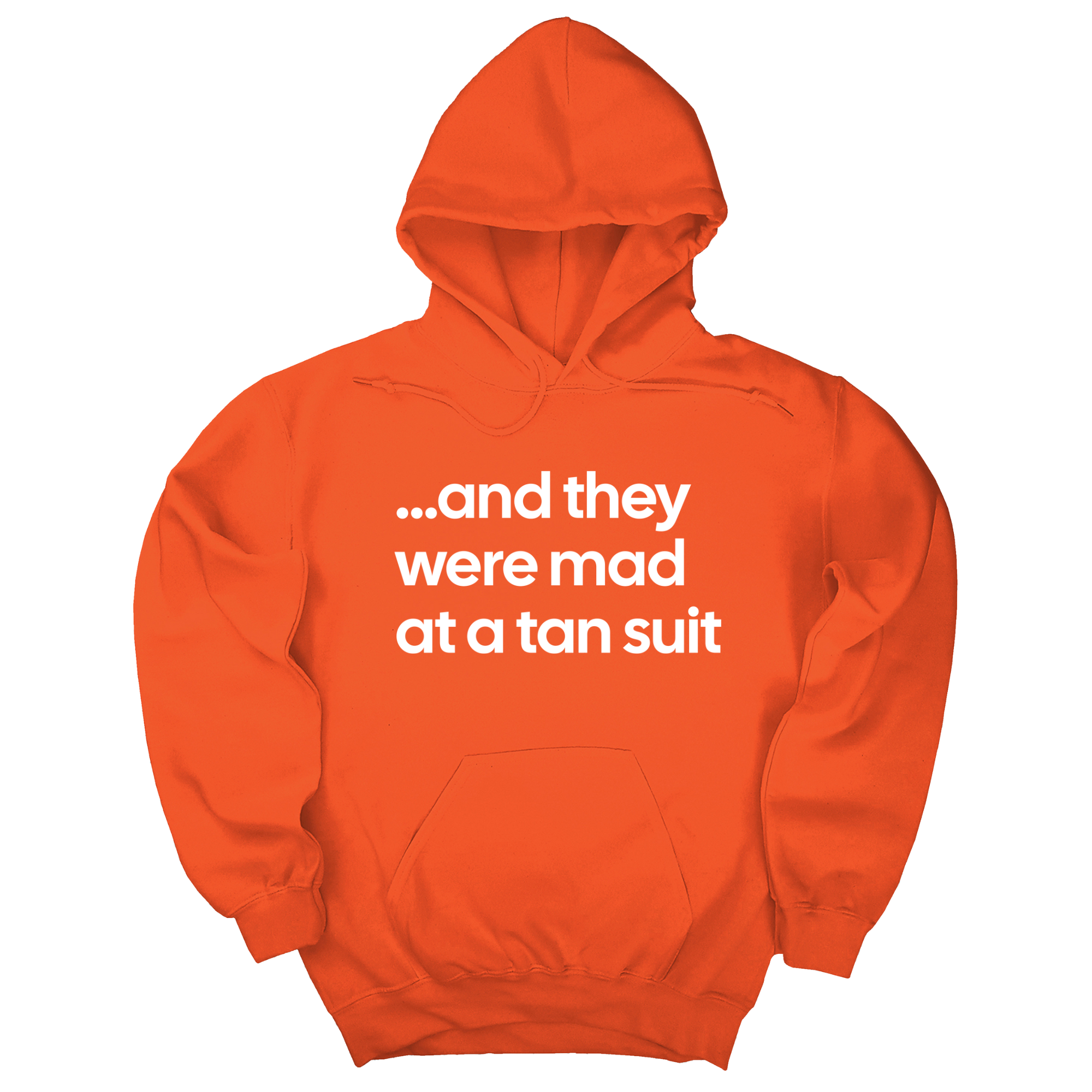 And They Were Mad at a Tan Suit Unisex Hoodie-Hoodie-The Original God Ain't Petty But I Am