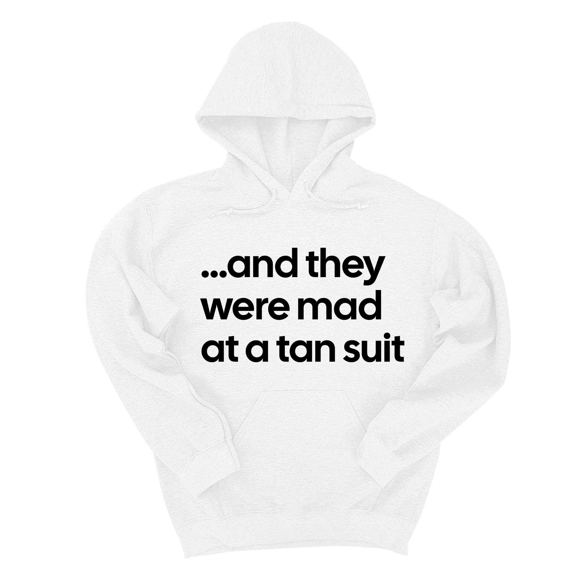 And They Were Mad at a Tan Suit Unisex Hoodie-Hoodie-The Original God Ain't Petty But I Am