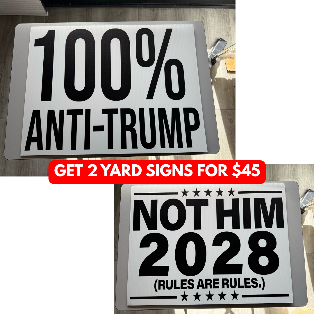 Anti-Trump 2028 Yard Sign Bundle-Yard Sign-The Original God Ain't Petty But I Am