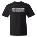 "A year ago, our country was an embarrassment"- The man who was President a year ago *BLACK TALL TEE* Unisex Tee
