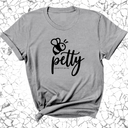 Bee Petty Unisex Tee-T-Shirt-The Original God Ain't Petty But I Am