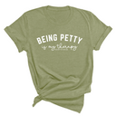Being Petty is my therapy Unisex Tee-T-Shirt-The Original God Ain't Petty But I Am
