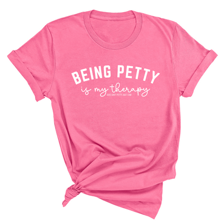 Being Petty is my therapy Unisex Tee-T-Shirt-The Original God Ain't Petty But I Am