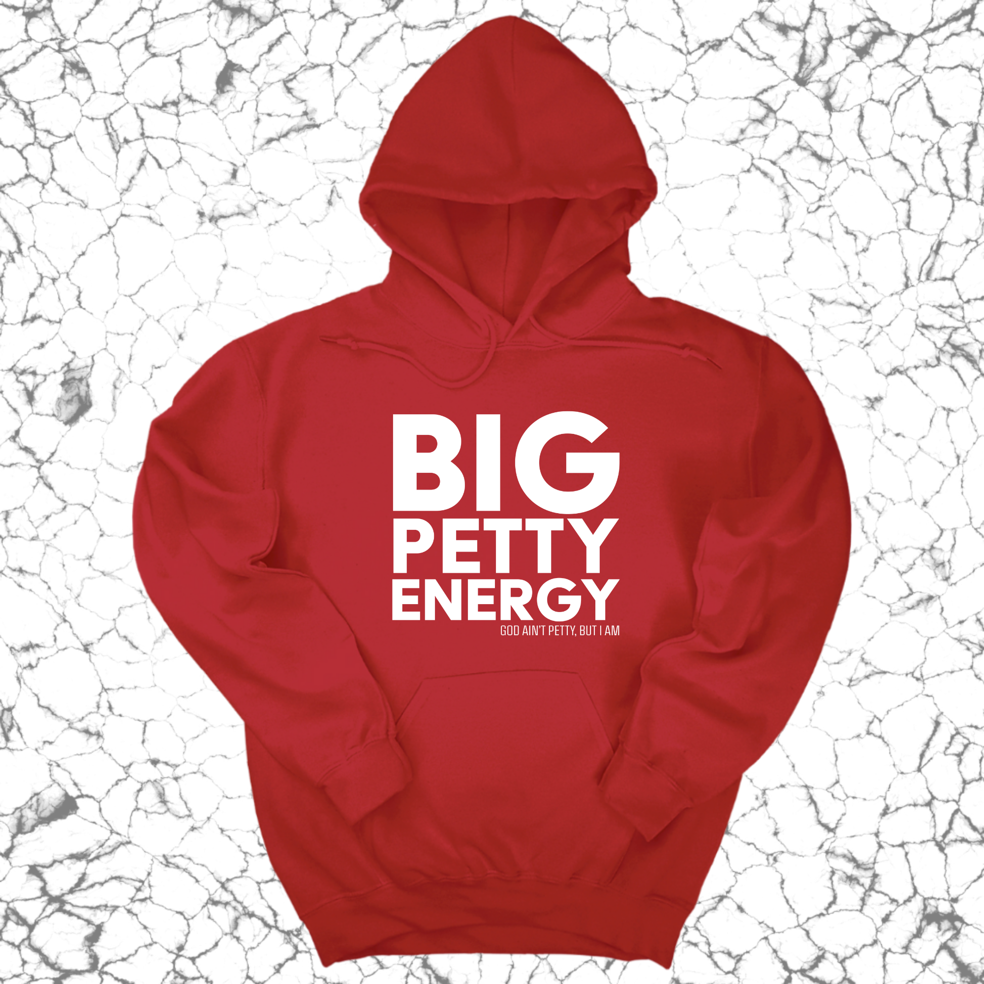 Big Petty Energy Unisex Hoodie-Hoodie-The Original God Ain't Petty But I Am