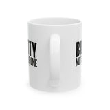 Big Petty Not the Little One Mug 11oz (White & Black)-Mug-The Original God Ain't Petty But I Am
