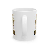 Black History is Not Optional Month Mug 11oz (Black & Gold)-Mug-The Original God Ain't Petty But I Am