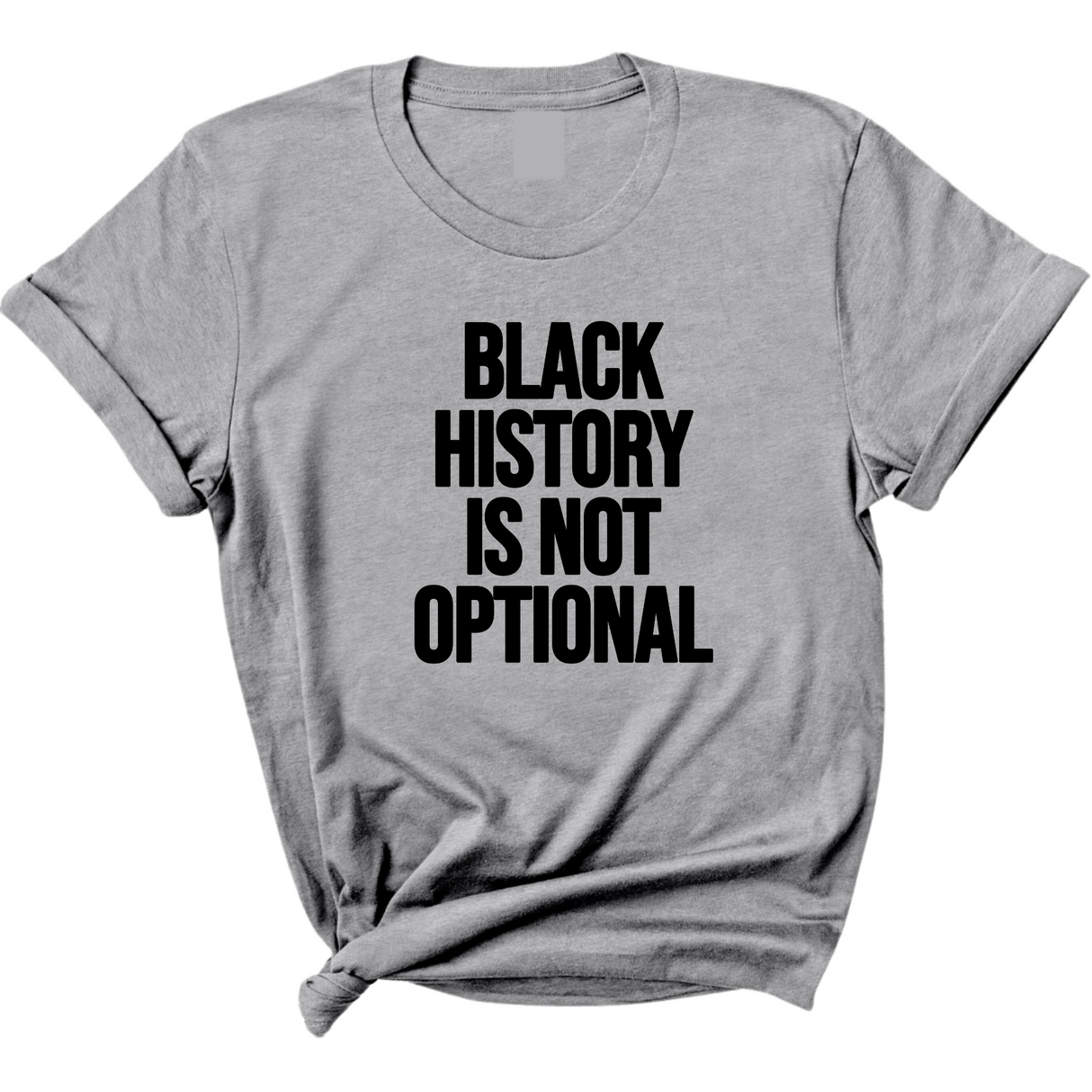 Black History is Not Optional Unisex Tee-T-Shirt-The Original God Ain't Petty But I Am