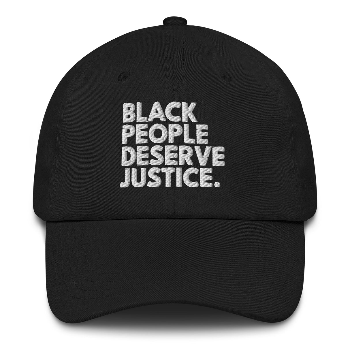 Black People Deserve Justice Dad hat-The Original God Ain't Petty But I Am