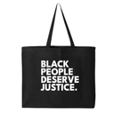Black People Deserve Justice Tote bag-Tote Bag-The Original God Ain't Petty But I Am