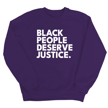 Black People Deserve Justice Unisex Sweatshirt-Sweatshirt-The Original God Ain't Petty But I Am