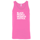 Black People Deserve Justice Unisex Tank Top-T-Shirt-The Original God Ain't Petty But I Am