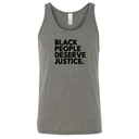 Black People Deserve Justice Unisex Tank Top-T-Shirt-The Original God Ain't Petty But I Am