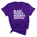 Black People Deserve Justice Unisex Tee-T-Shirt-The Original God Ain't Petty But I Am