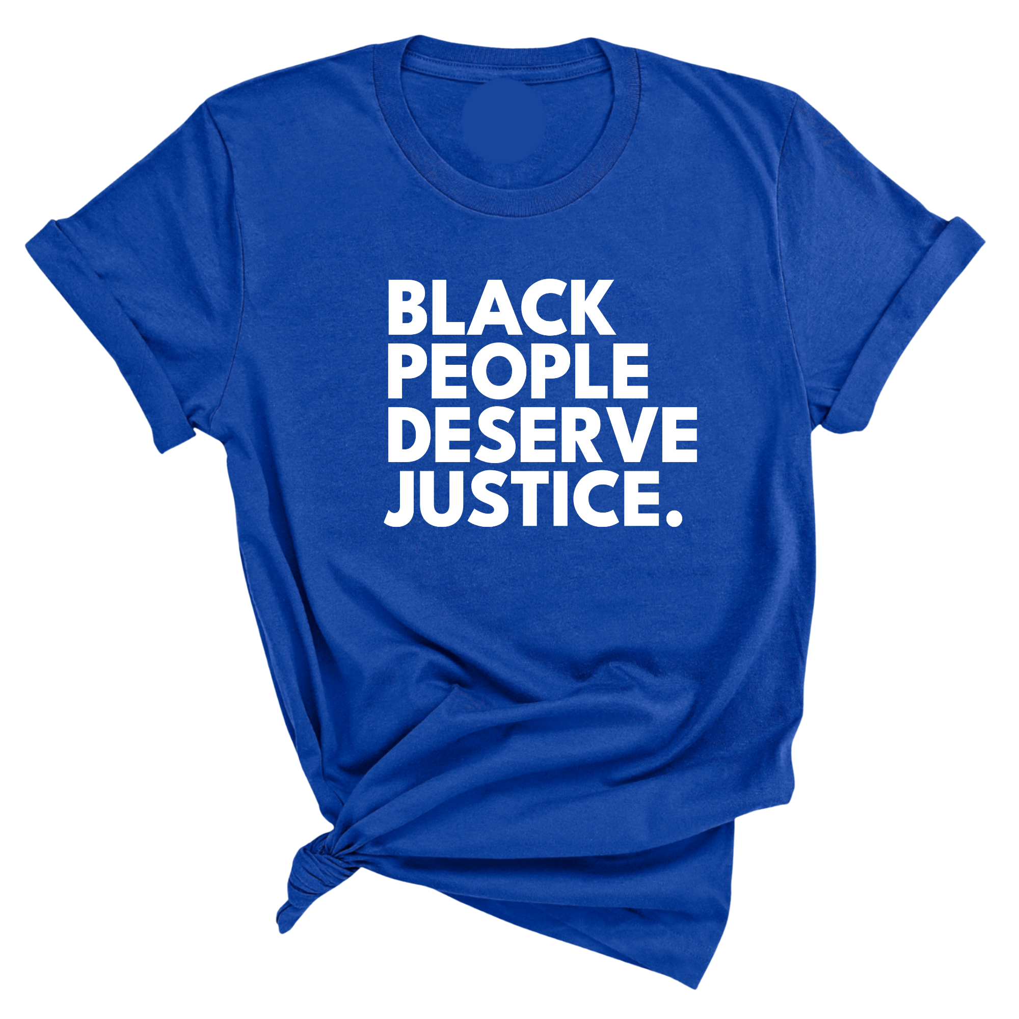 Black People Deserve Justice Unisex Tee-T-Shirt-The Original God Ain't Petty But I Am