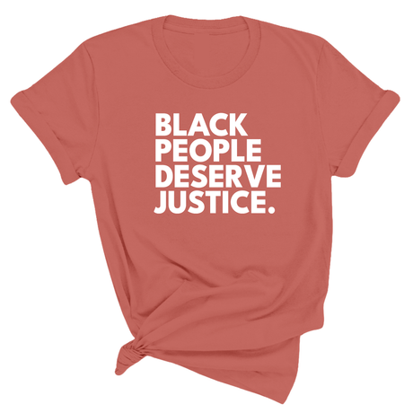 Black People Deserve Justice Unisex Tee-T-Shirt-The Original God Ain't Petty But I Am