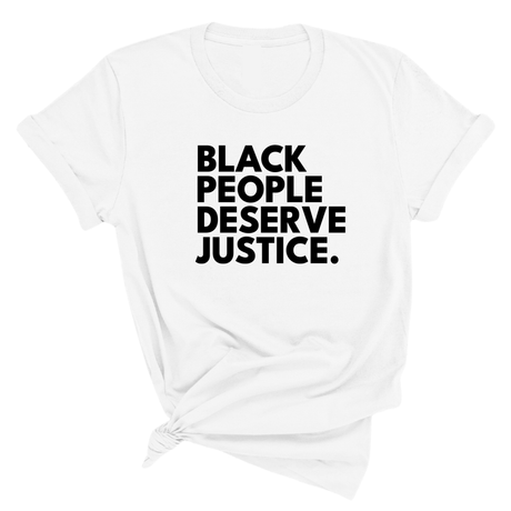 Black People Deserve Justice Unisex Tee-T-Shirt-The Original God Ain't Petty But I Am