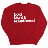 Bold Blunt & Unbothered Unisex Sweatshirt-Sweatshirt-The Original God Ain't Petty But I Am