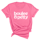 Boujee and Petty Unisex Tee-T-Shirt-The Original God Ain't Petty But I Am