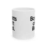 Boycotts Aren't Illegal Mug 11oz (White & Black)-Mug-The Original God Ain't Petty But I Am
