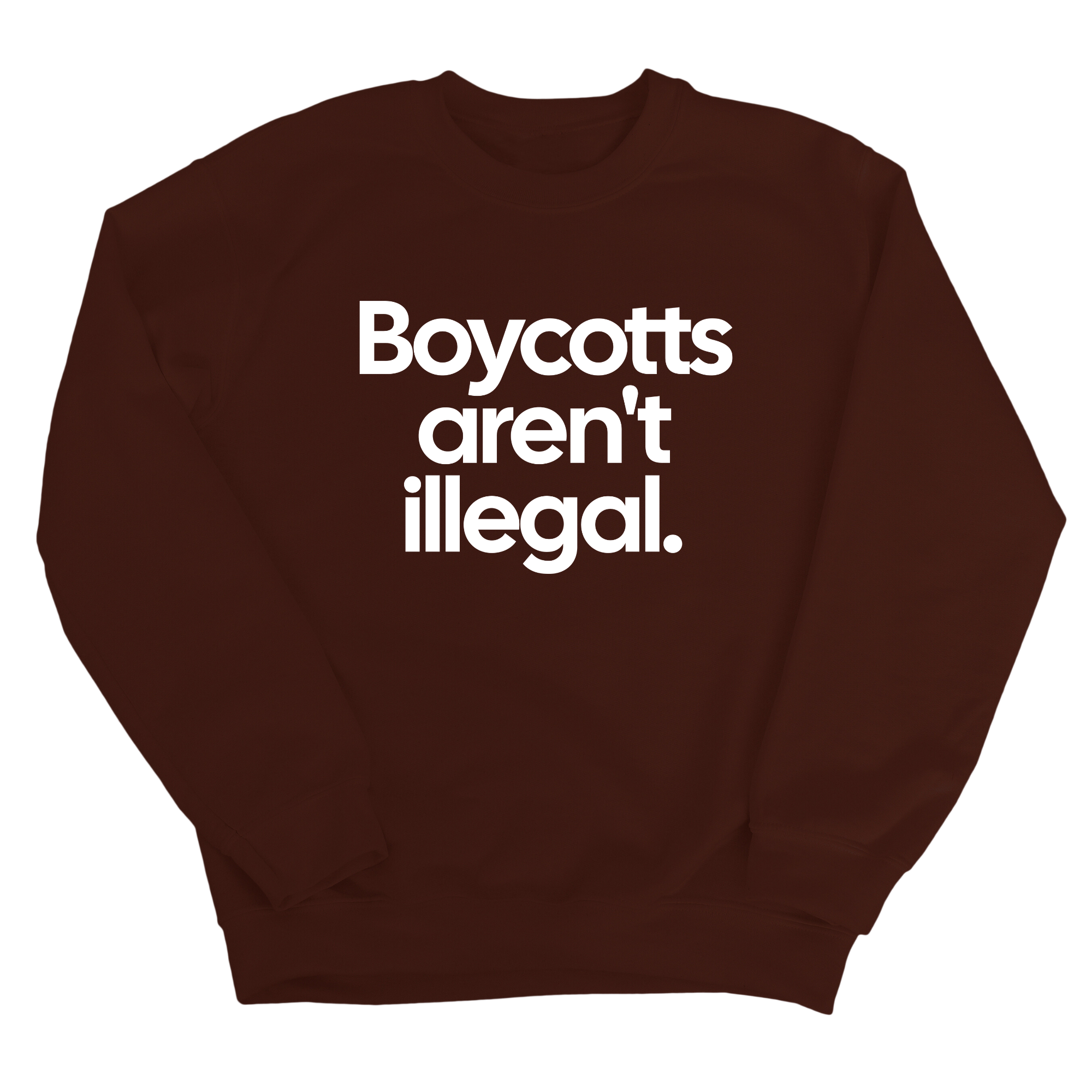 Boycotts Aren't Illegal Unisex Sweatshirt-Sweatshirt-The Original God Ain't Petty But I Am
