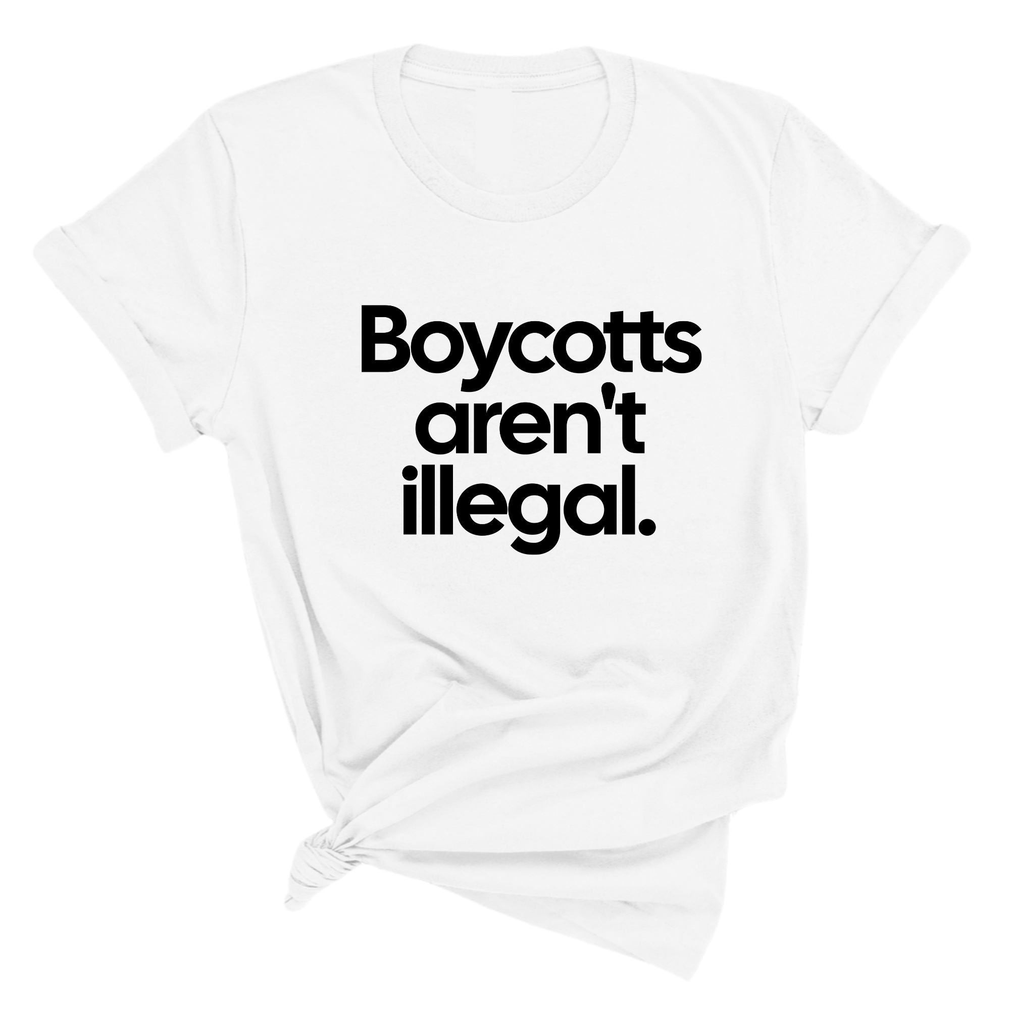 Boycotts Aren't Illegal Unisex Tee-T-Shirt-The Original God Ain't Petty But I Am