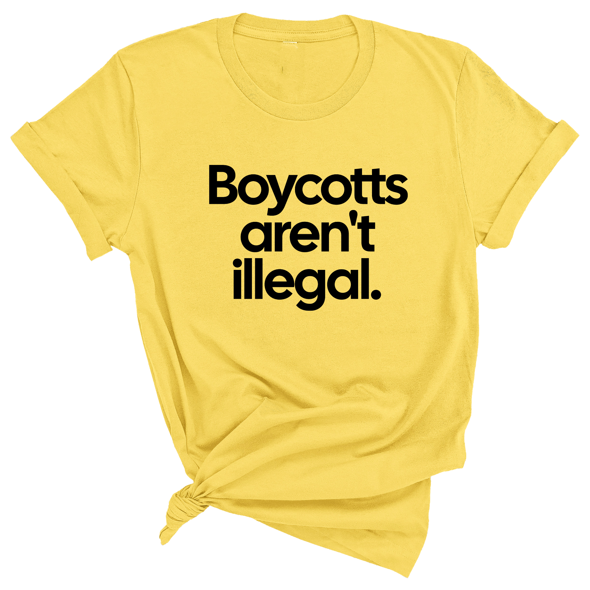 Boycotts Aren't Illegal Unisex Tee-T-Shirt-The Original God Ain't Petty But I Am