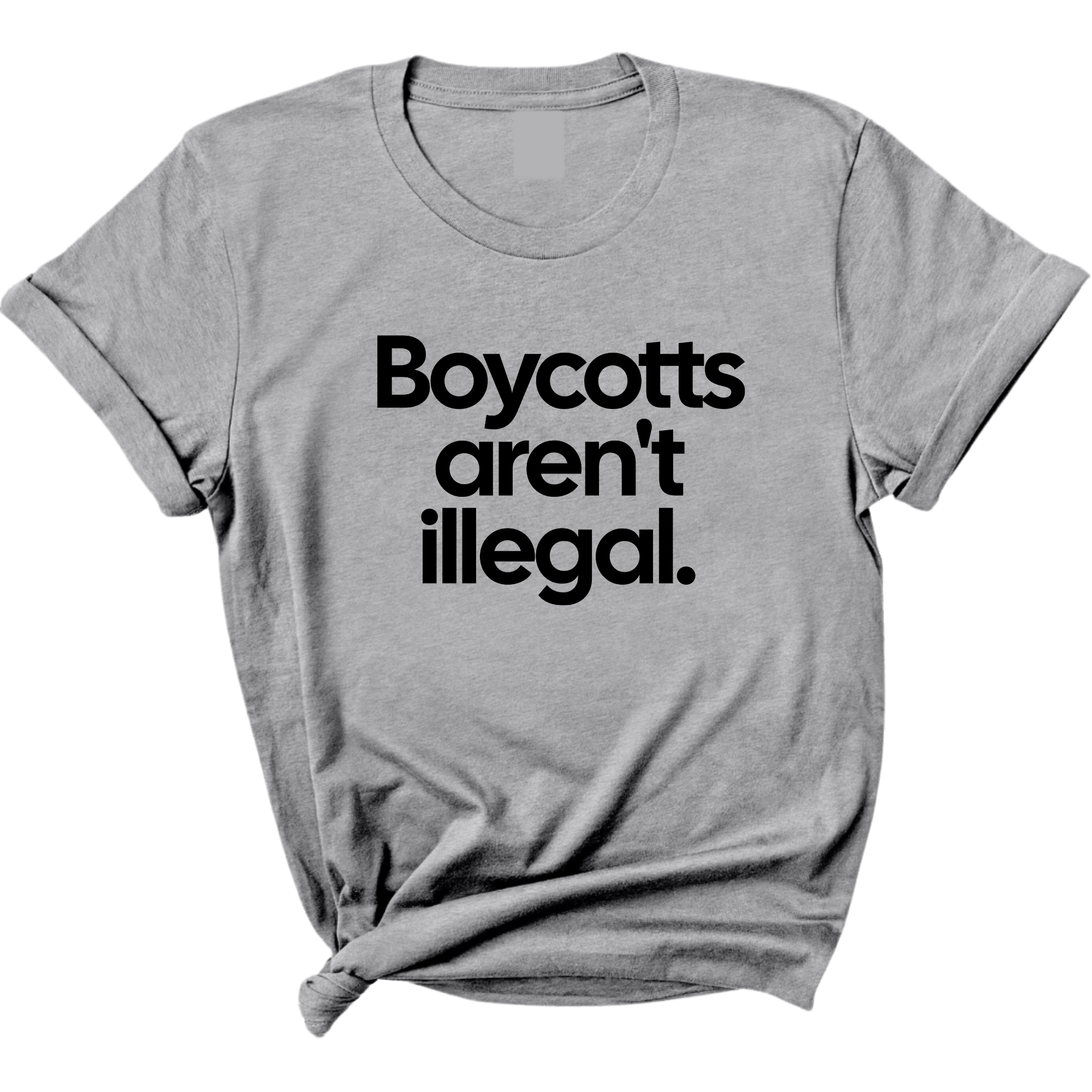 Boycotts Aren't Illegal Unisex Tee-T-Shirt-The Original God Ain't Petty But I Am