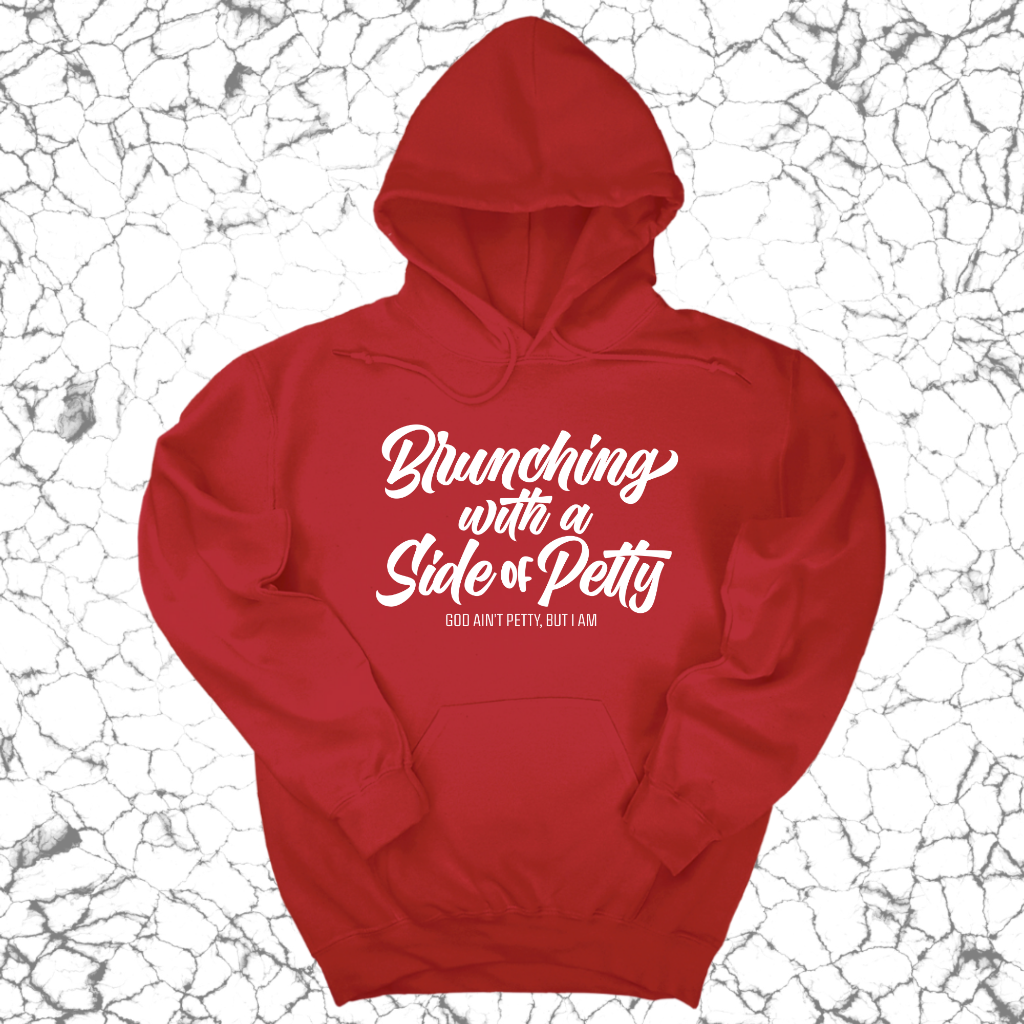 Brunching with a Side of Petty Unisex Hoodie-Hoodie-The Original God Ain't Petty But I Am