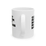 Calling It Patriotism Does Not Make It Less Racist Mug 11oz (White & Black)-Mug-The Original God Ain't Petty But I Am