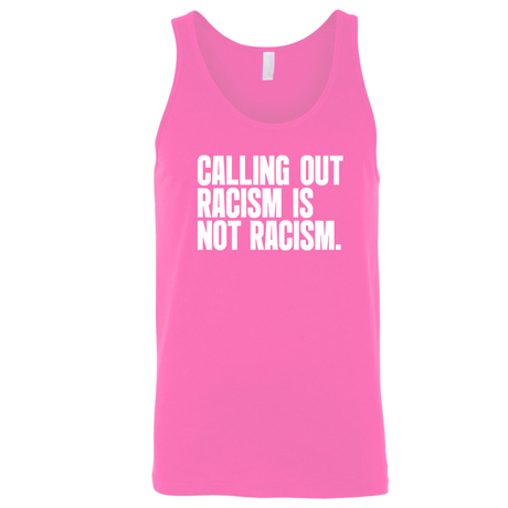 Calling Out Racism Is Not Racism Unisex Tank Top-T-Shirt-The Original God Ain't Petty But I Am